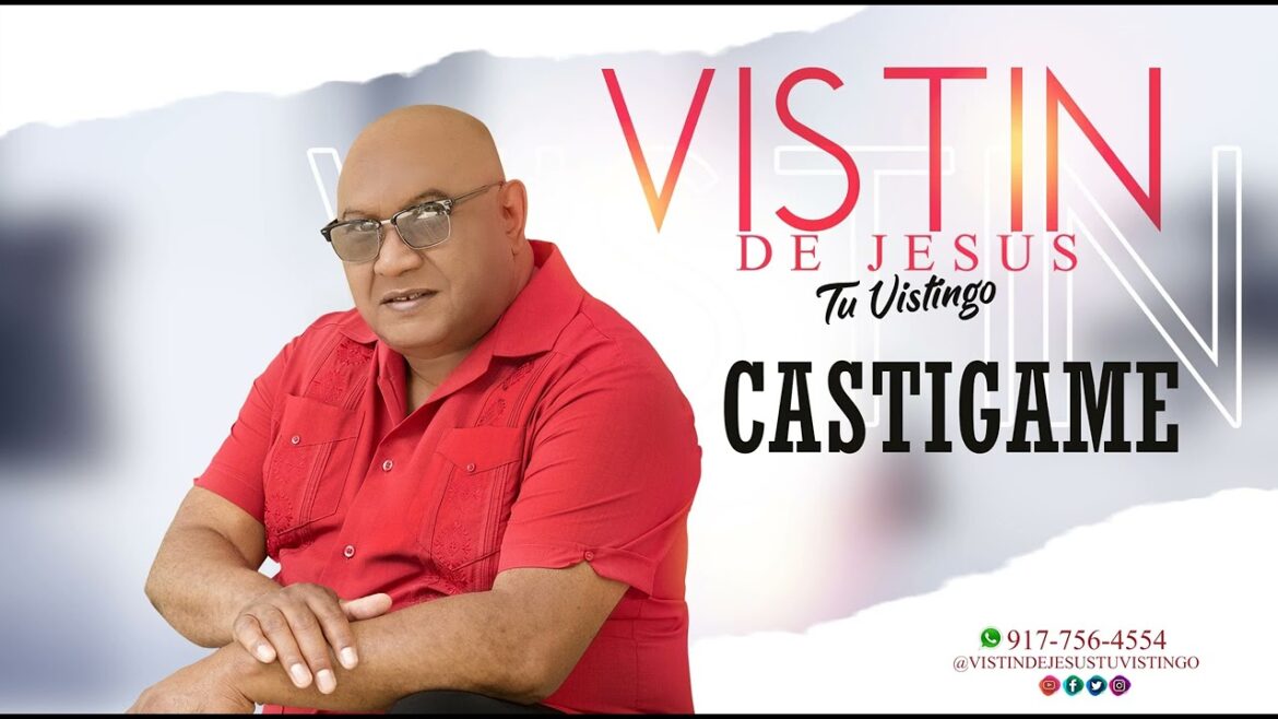Vistin De Jesus Tu Vistingo - Castigame